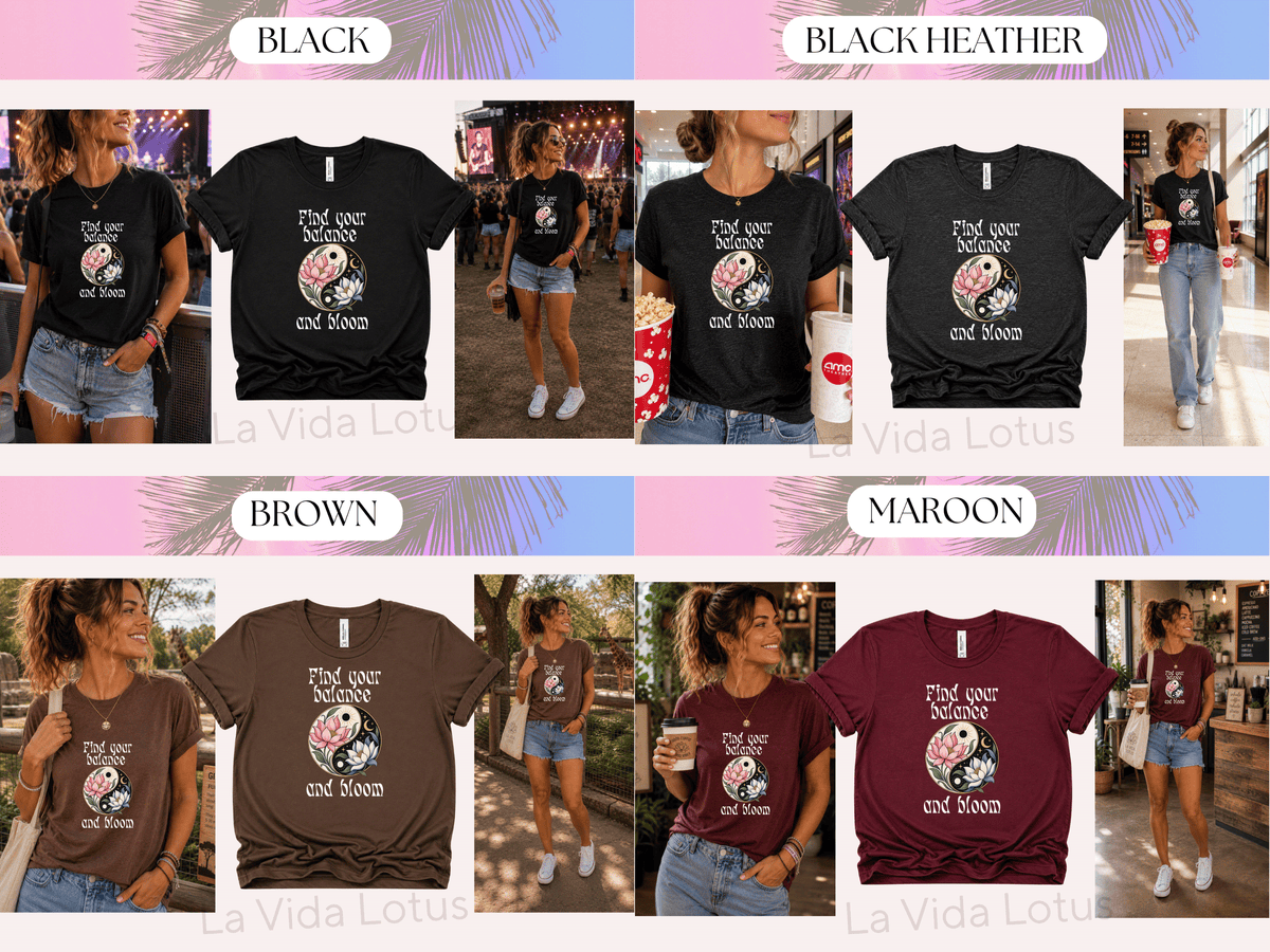 Find Your Balance and Bloom Shirt, Yin Yang Lotus Flower Tee, Spiritual Graphic T-Shirt for Women, Boho Positive Affirmation Gift