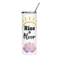 Rise & Bloom Tumbler | 20oz Stainless Steel Skinny Tumbler